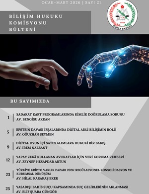 Bursa Barosu Bilişim Komisyonu e-bülten sayı: 21