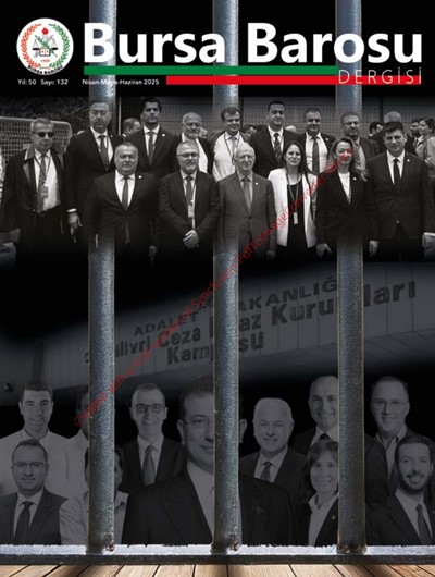 Bursa Barosu Dergisi - Sayı 132