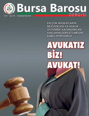 Bursa Barosu Dergisi - Sayı: 135