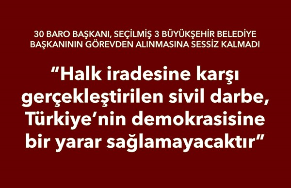 “Halk iradesine karşı gerçekleştirilen sivil darbe, Türkiye'nin demokrasisine bir yarar sağlamayacaktır”
