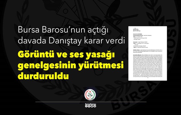 Görüntü ve ses yasağı genelgesinin yürütmesi durduruldu