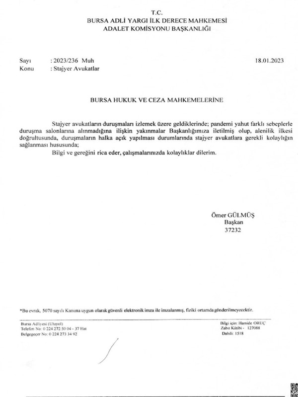 Stajyer Avukatların Duruşma izlemeleri hakkında.