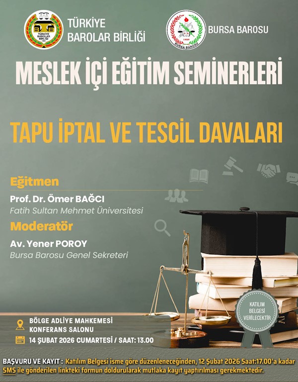 MESLEKİÇİ EĞİTİM SEMİNERİ-"Tapu İptal ve Tescil Davaları"