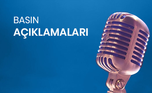 Basın Açıklamaları