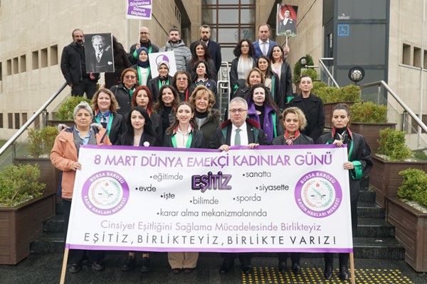 Bursa Barosu Kadın Hakları Merkezi: “8 Mart örgütlü mücadelemizin sembolüdür”