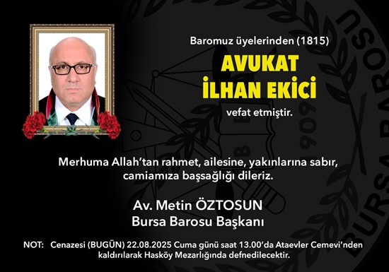 Av. İlhan Ekici vefat etti