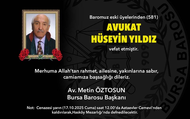 Av. Hüseyin Yıldız vefat etti