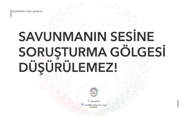 SAVUNMANIN SESİNE SORUŞTURMA GÖLGESİ DÜŞÜRÜLEMEZ!