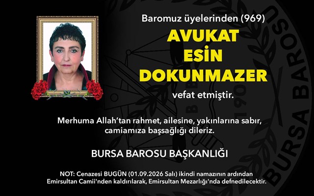Avukat Esin Dokunmazer vefat etti