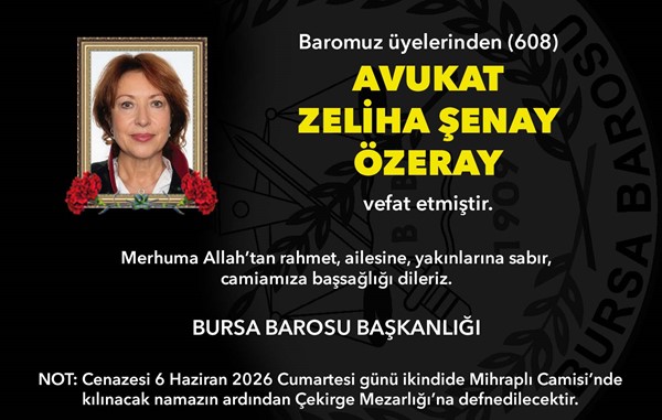 Av. Zeliha Şenay Özeray vefat etti