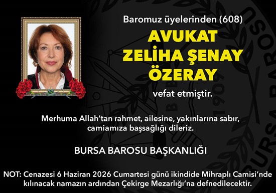 Av. Zeliha Şenay Özeray vefat etti