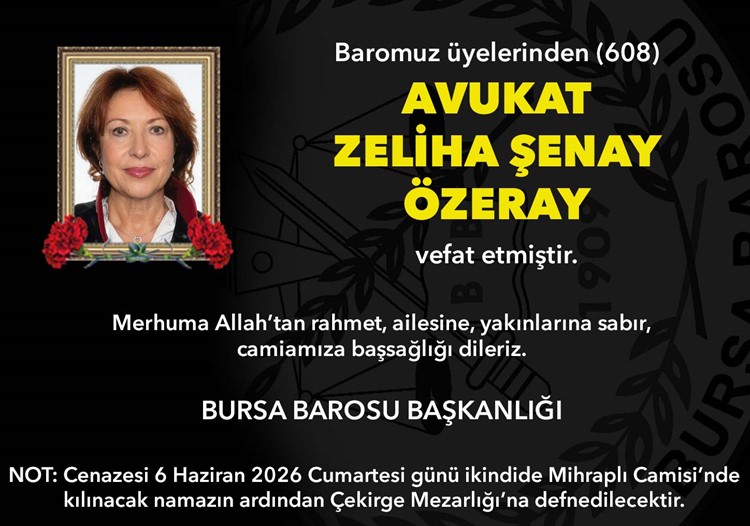 Av. Zeliha Şenay Özeray vefat etti