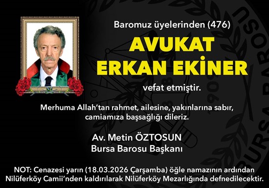 Av. Erkan Ekiner vefat etti