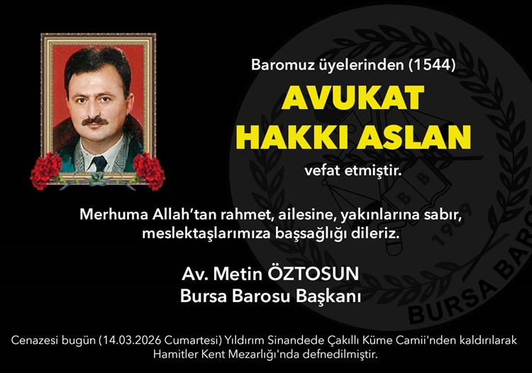 Av. Hakkı Aslan vefat etti