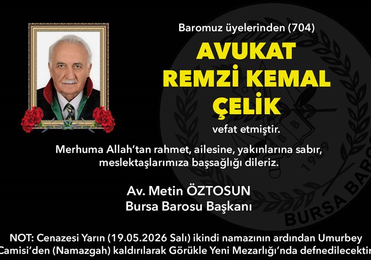 Av. Remzi Kemal Çelik vefat etti