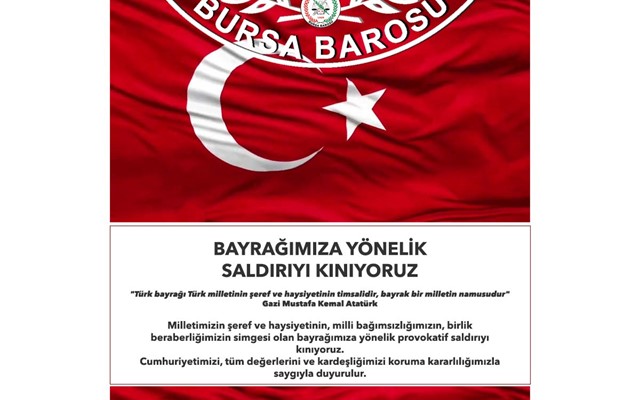 BAYRAĞIMIZA YÖNELİK SALDIRIYI KINIYORUZ