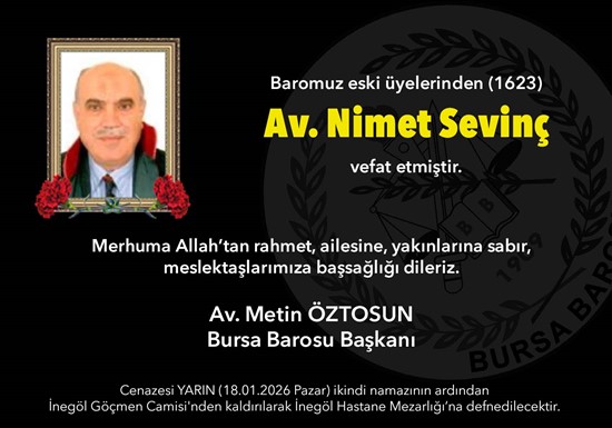 Av. Nimet Sevinç vefat etti