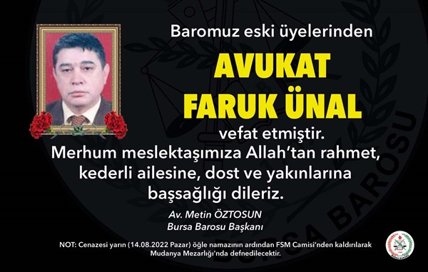 Avukat Faruk Ünal vefat etti