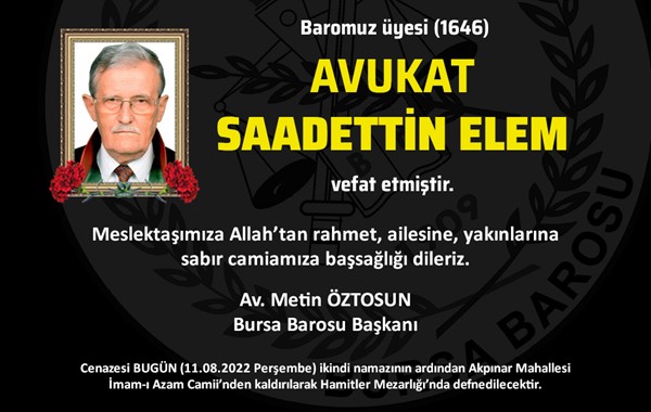 Avukat Saadettin Elem vefat etti