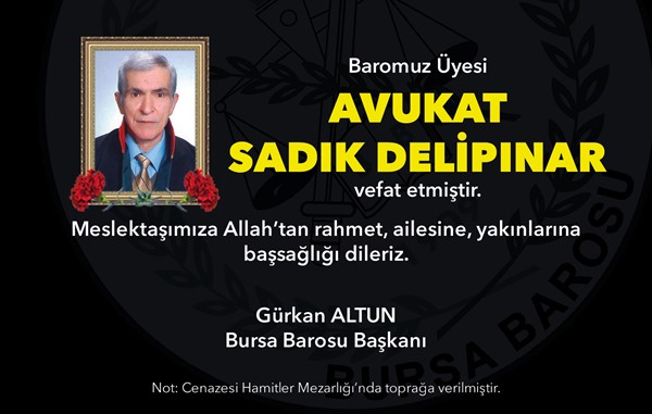 Vefat (Av. Sadık Delipınar)