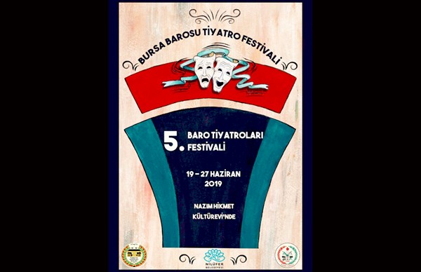 Bursa Barosu 5. Baro Tiyatroları Festivali'ne ev sahipliği yapıyor