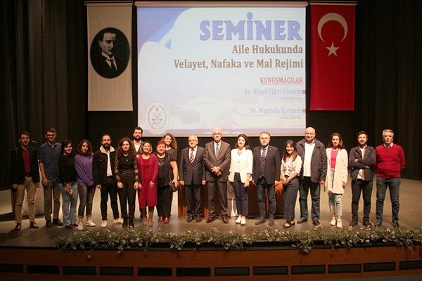 Aile Hukukunda Velayet, Nafaka ve Mal Rejimi semineri gerçekleştirildi.