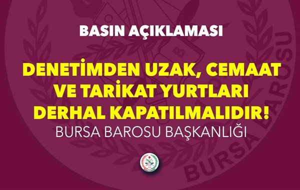 BASIN AÇIKLAMASI: DENETİMDEN UZAK, CEMAAT VE TARİKAT YURTLARI DERHAL KAPATILMALIDIR!