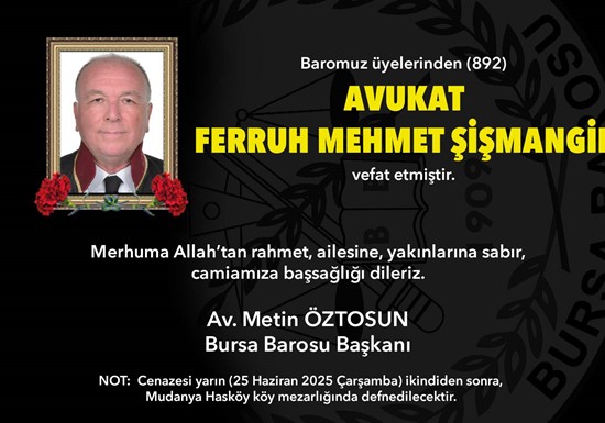 Av. Ferruh Mehmet Şişmangil vefat etti