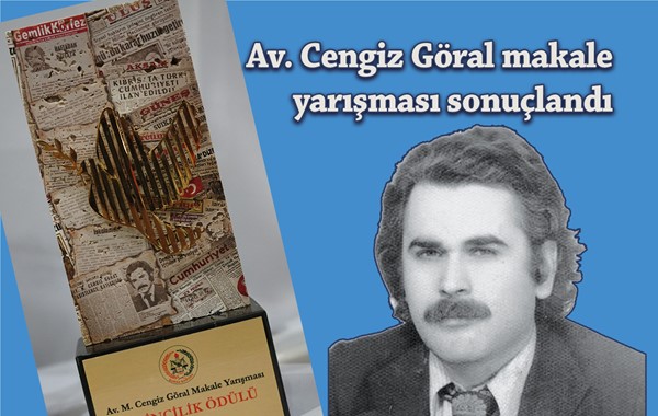 Av. Cengiz Göral makale yarışması sonuçlandı