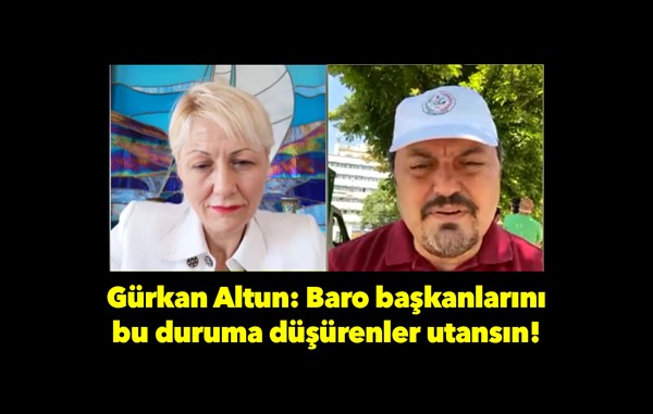 Altun: Baro başkanlarını bu duruma düşürenler utansın!